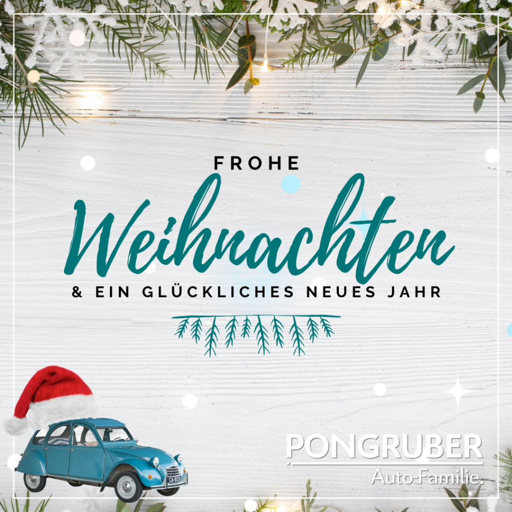 Weihnachtswünsche Pongruber AutoFamilie Citroen und Opel Partner